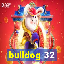 bulldog 32