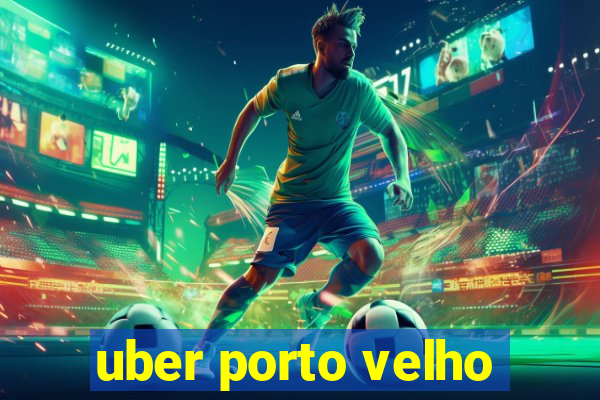 uber porto velho