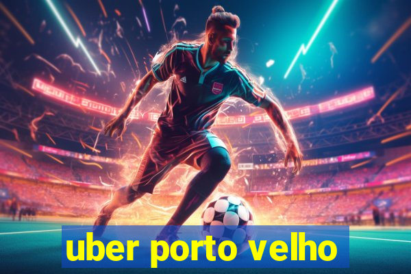 uber porto velho