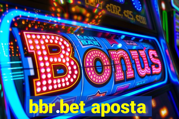 bbr.bet aposta