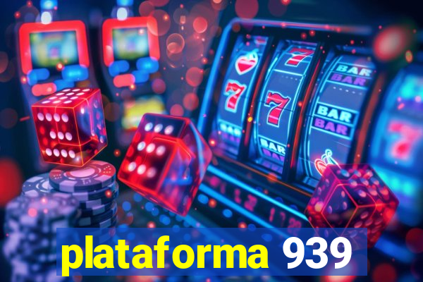 plataforma 939