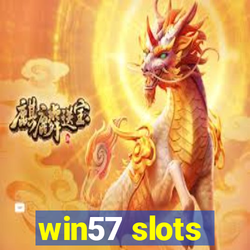 win57 slots