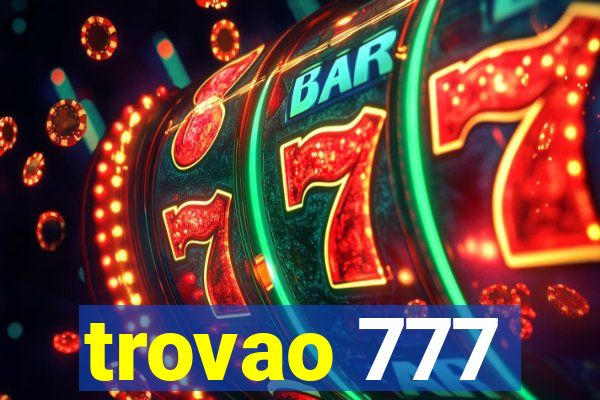 trovao 777