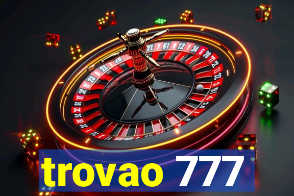 trovao 777