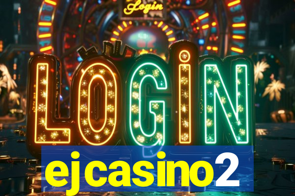 ejcasino2