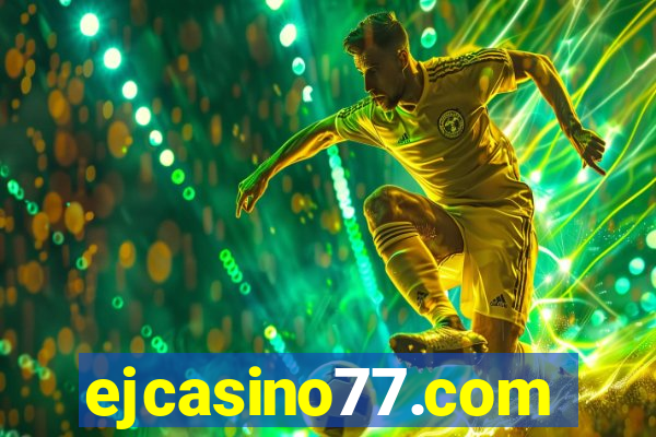 ejcasino77.com