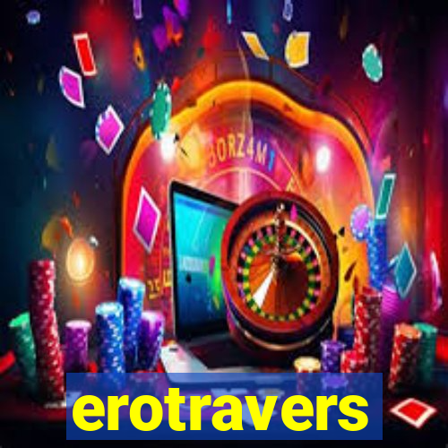 erotravers