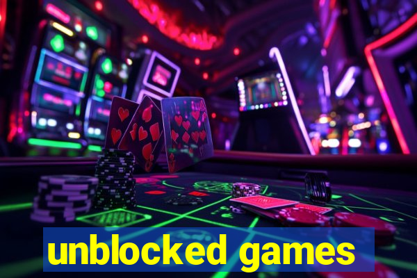 unblocked games