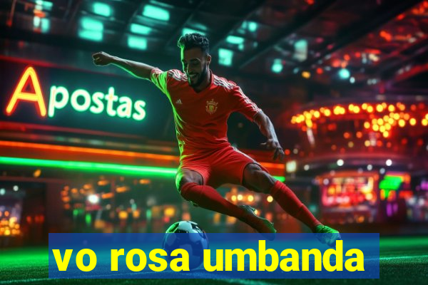 vo rosa umbanda