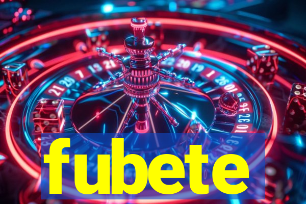 fubete