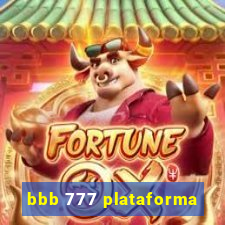 bbb 777 plataforma