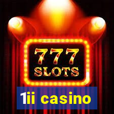 1ii casino