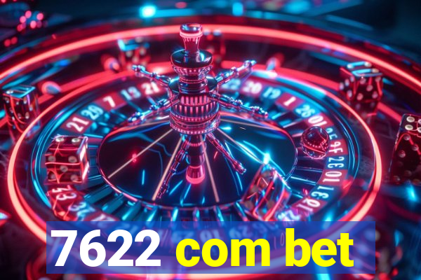 7622 com bet