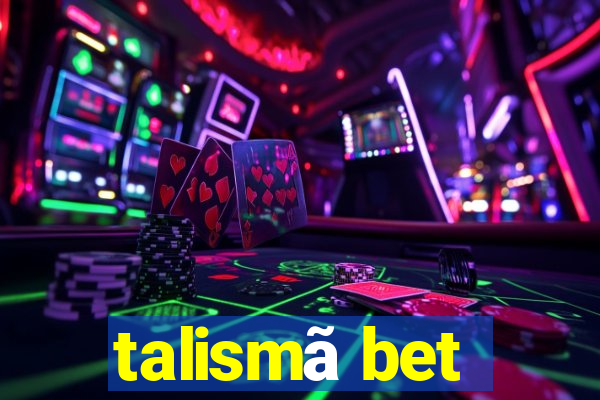 talismã bet