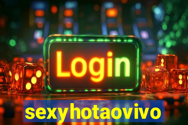 sexyhotaovivo