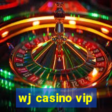 wj casino vip