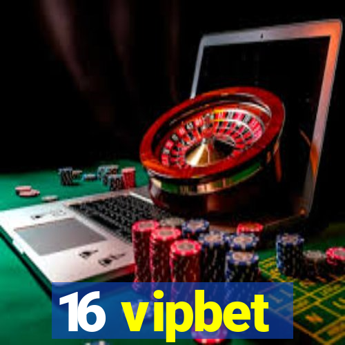 16 vipbet