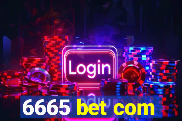 6665 bet com