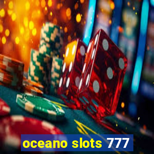 oceano slots 777