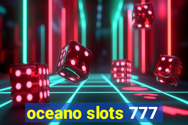 oceano slots 777