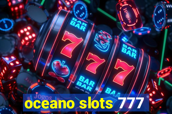 oceano slots 777