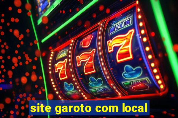 site garoto com local