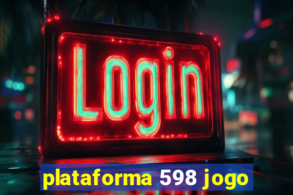 plataforma 598 jogo