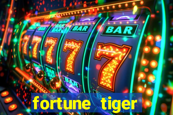 fortune tiger aposta de 1 real