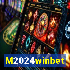 M2024winbet