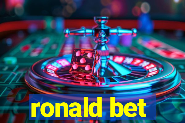 ronald bet