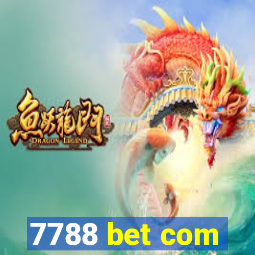 7788 bet com