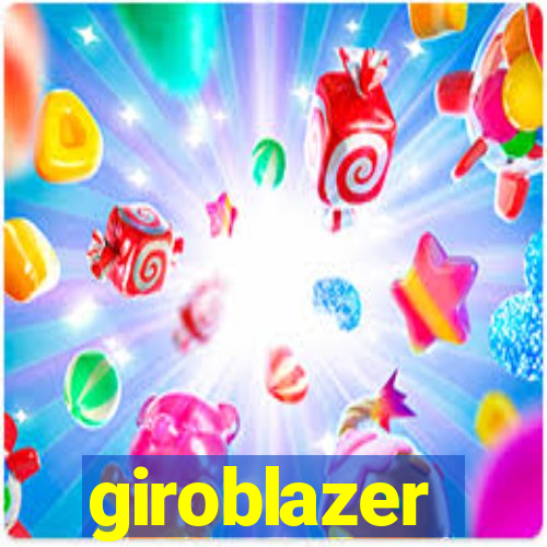 giroblazer