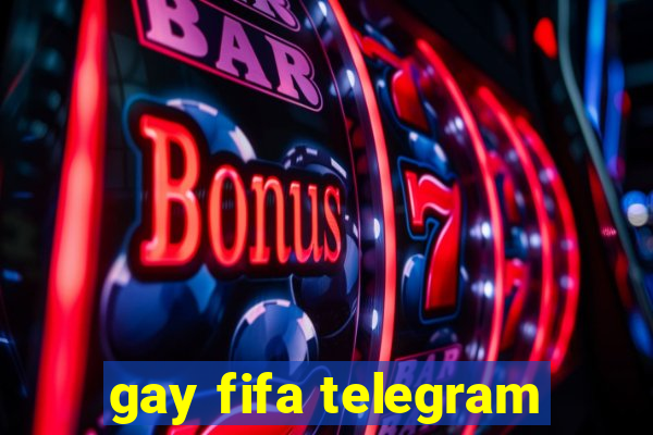 gay fifa telegram