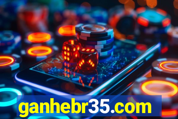 ganhebr35.com