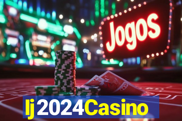 Ij2024Casino