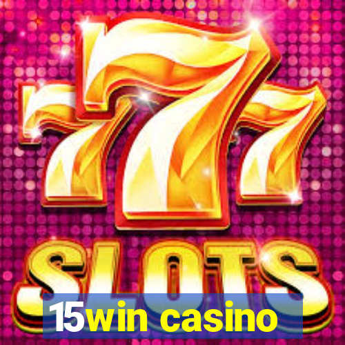 15win casino