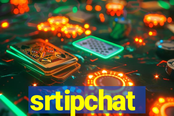 srtipchat