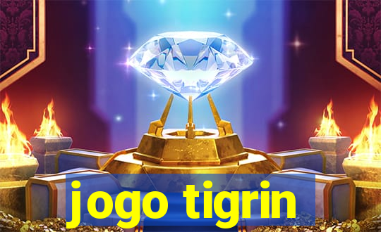 jogo tigrin