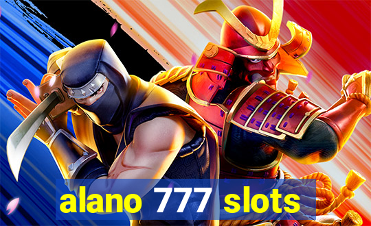 alano 777 slots