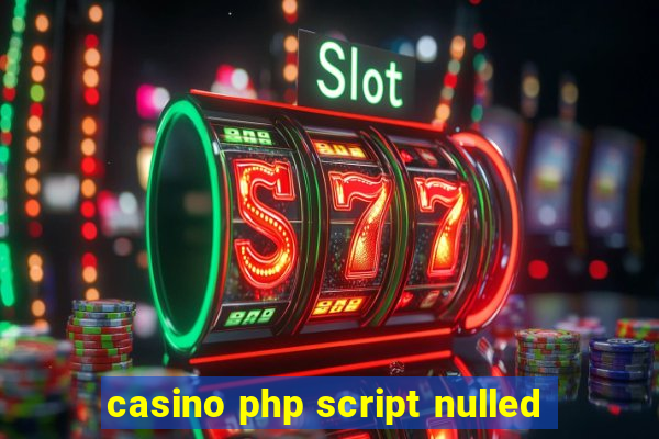 casino php script nulled