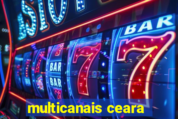 multicanais ceara