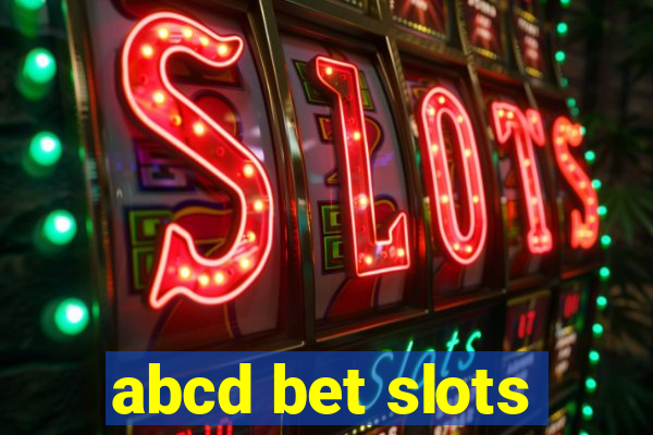 abcd bet slots