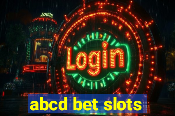 abcd bet slots