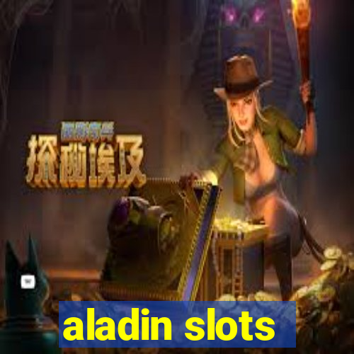 aladin slots