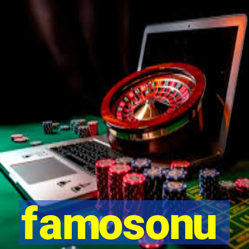 famosonu