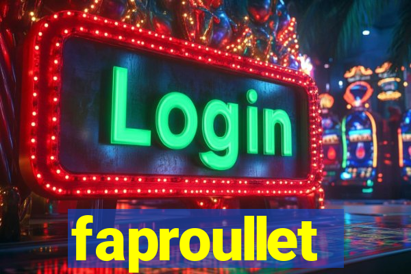 faproullet