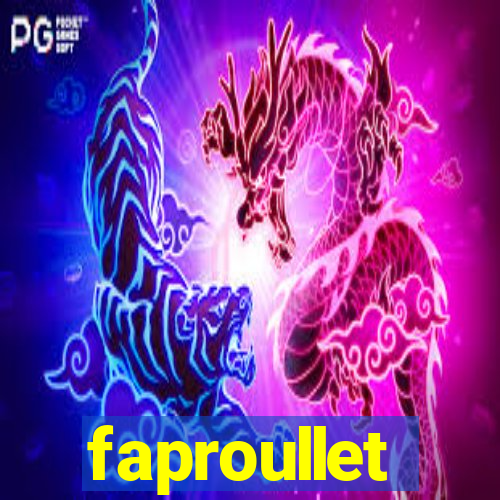 faproullet