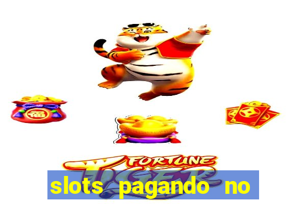 slots pagando no cadastro saque free