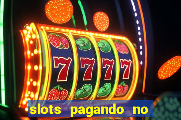 slots pagando no cadastro saque free