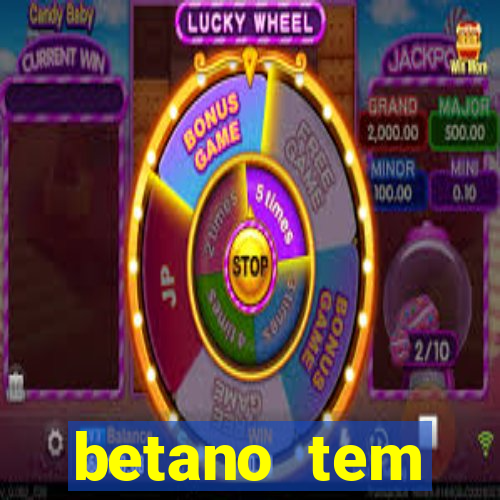 betano tem pagamento antecipado